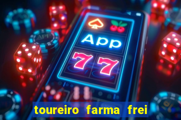 toureiro farma frei serafim teresina - pi